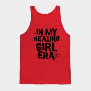 In My Healing Girl Era Tank Top